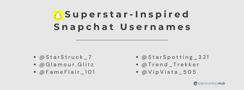 Superstar Inspired Snapchat Usernames