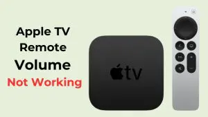 Apple TV Remote Volume Not Working