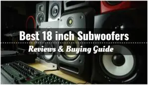 best 18 inch subwoofer