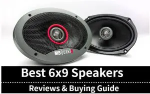 Best 6x9 Speakers