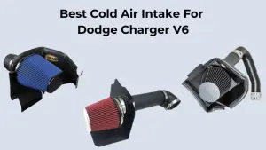 Best Cold Air Intake For Dodge Charger V6