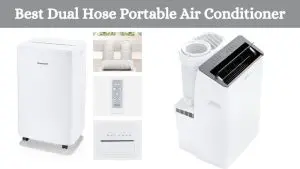 Best Dual Hose Portable Air Conditioner