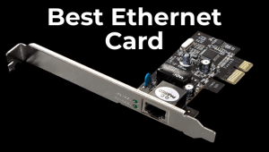 Best ethernet Card