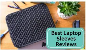 best laptop sleeves