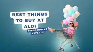 Best Things To Buy At ALDI