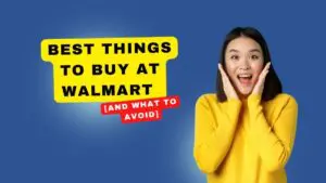 Best Things To Buy At Walmart USA