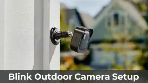 Blink Outdoor Camera setup