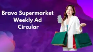 Bravo Supermarket Weekly Ad