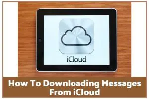 downloading messages from icloud