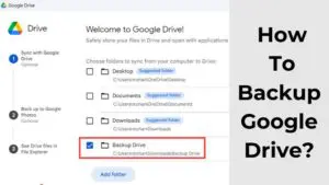 How To Backup Google Drive