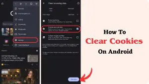 How To Clear Cookies On Android