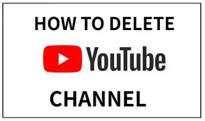 How To Delete A YouTube Channel