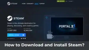 How to Download and Install Steam