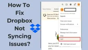 How To Fix Dropbox Not Syncing Issues