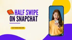 How To Half Swipe On Snapchat