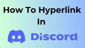 How To Hyperlink In Discord