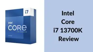 Intel Core i7 13700K Review