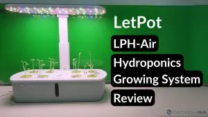 LetPot LPH-Air Hydroponics Growing System Review