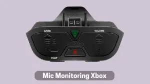 Mic Monitoring Xbox