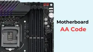 Motherboard AA Code