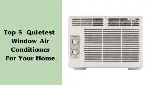 quietest window ac