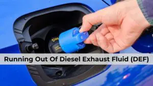 Running Out Of Diesel Exhaust Fluid (DEF)