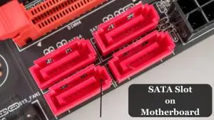 SATA Slot on Motherboard