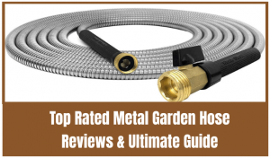 Top Rated Metal Garden Hose