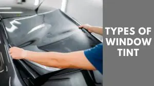 types ofWindow Tint