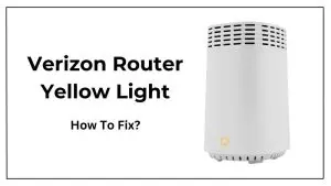 Verizon Router Yellow Light