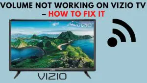 Volume Not Working On Vizio TV