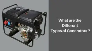 What are the Different Types of Generators