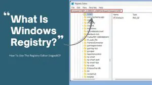 What Is Windows Registry